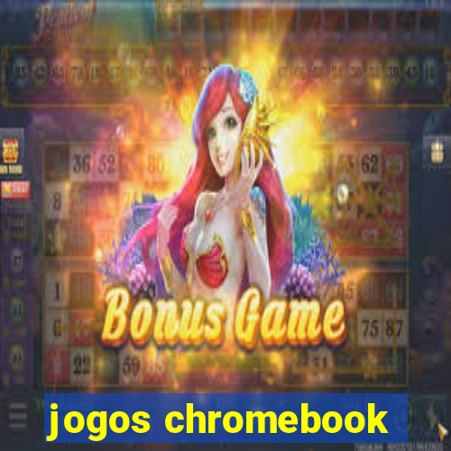 jogos chromebook